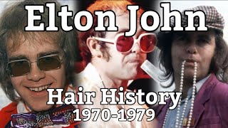 Elton John - Hair History - 1970-1979