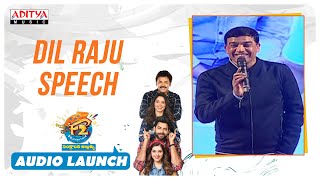 Dil Raju Speech || F2 Audio Launch || Venkatesh, Varun Tej, Anil Ravipudi || DSP