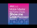 Show Me Love feat. Karina Chavez (Booty Luvas Copy Cat Bootleg)