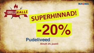 Maxima Grilliralli Pudeliveed -20% EST