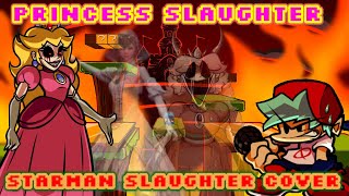 Princess Slaughter (Starman Slaughter but Horror Peach sings it)