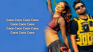 Coco ( LYRICS ) Sukh-E ft. Shweta Sharda | Jaani | Arvindr Khaira