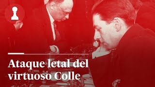 Ataque letal del virtuoso Colle, por Leontxo García | El rincón de los inmortales 489