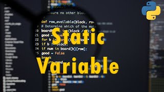 Static Variable in Python | Advanced Python