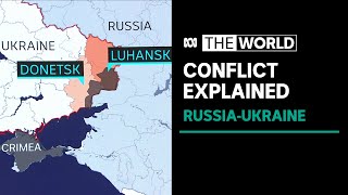 Russia-Ukraine crisis: conflict in Donbas region explained | The World