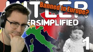 The BANNED, INFAMOUS Oversimplified Video! Hitler (Part 1) Reaction