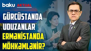 Qərb Gürcüstanda məğlub oldumu, yoxsa proses hələ tam bitməyib? - BAKU AKTUAL