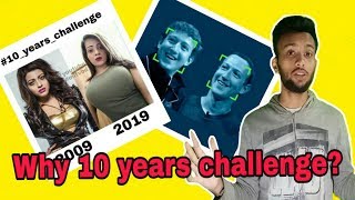 Why 10 years challenge?