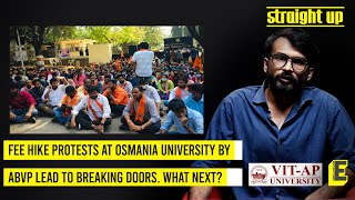 Fee hike protests at Osmania Uni by ABVP lead to breaking doors. What next? | StraightUp | Edexlive