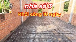 Nhà cấp 4 giá công nhân. Cập nhật tiến độ căn nhà số 3 sau khi khởi công được 10 ngày .