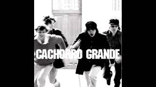 Cachorro Grande - Sexperienced