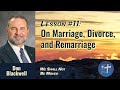 Who Can Marry, Divorce, or Remarry According to the Bible? -- Don Blackwell