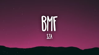 SZA - BMF