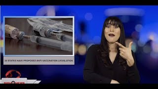 20 states have proposed anti-vaccination legislation (ASL - 3.7.19)