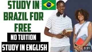 Brazil: Get Paid To Study Masters \u0026 PhD | Study In English | Study For Free | Names Of Universities