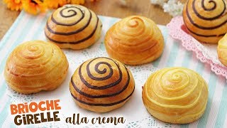 GIRELLE BRIOCHE ALLA CREMA - SUPER SOFFICI - RICETTA FACILE - Brioche with Cream