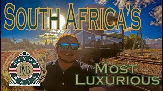 Africa's Most Luxurious Train? Four Days On Board Rovos Rail.