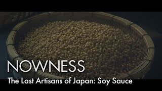 The Last Artisans of Japan: Soy Sauce