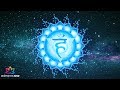 THROAT CHAKRA HEALING MUSIC | Chakra Meditation Music to Unblock Throat Chakra