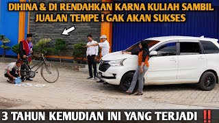 DIHINA & SELALU DIRENDAHKAN KULIAH NYAMBI JUALAN TEMPE ! 3 TAHUN KRMUDIAN INI YANG TERJADI ‼️