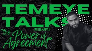 TEMEYE TALKS with Papa T. - \