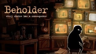 Beholder - George Orwell Simulator