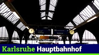 [HD] Karlsruhe Hbf - a Station with special Atmosphere