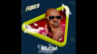 Fenrico - Walayila (Official Audio)