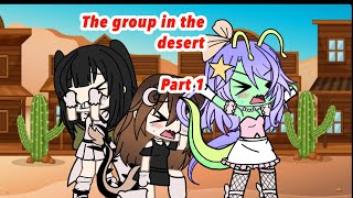 Solar, doll, and Ms alien In the desert part 1 || ft: @Heartsfrom.Cloudyy \u0026 @blueforbuddies2