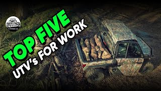 Top 5 Work UTVs | Best Utility Side-by-Sides for Ranch + Jobsite