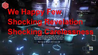 We Happy Few gameplay walkthrough part 12 Shocking Revelation - Shocking Carelessness