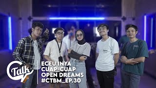 Open Dream Rwak ! - CTBM EP.30