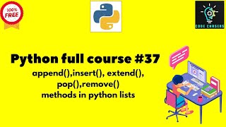 Python full course #37|append,insert,extend,remove,pop methods in python lists|#programming #python