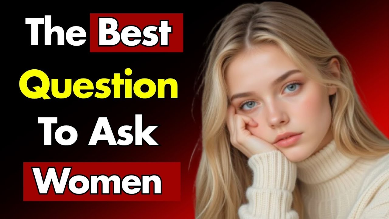 Ask Her These 6 Questions She Ll Be Instantly Impressed Youtube