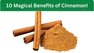 Discover 10 AMAZING Benefits of CINNAMON!