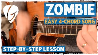 "Zombie" Easy 4-Chord Song, Using "2-Finger Trick" Makes It One Of The Easiest On Guitar