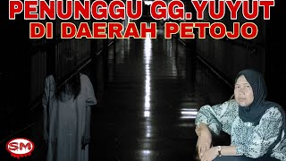 KISAH NYATA !! PENUNGGU GG.YUYUT DI DAERAH PETOJO JAKARTA PUSAT )( MPOK NOVI