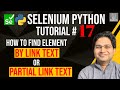 Selenium Python Tutorial #17 - How to Find Element By Link Text or Partial Link Text