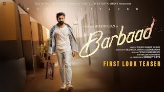 BARBAAD FIRST LOOK TEASER | Shakib khan | Idhika paul | Mehedi Hasan Ridoy