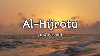 Alhijratu ( Lirik & Terjemahan) - Cover Mohamed Youssef