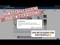 Step-by-Step: Suspending Your Twitter Account Safely | Unsuspend Twitter Account | 100% Working 💕