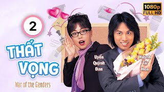 Thất Vọng  (War of the Genders) 02/50 | Huỳnh Tử Hoa | Trịnh Du Linh | Uyển Quỳnh Đan | TVB 2000