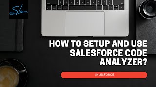 How to setup and use salesforce code analyzer? - Salesforce