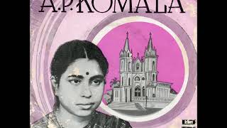 Tamil Christian song 'Kalame Devanai Thedu'......A. P. KOMALA./Music : T. K. Kalyanam