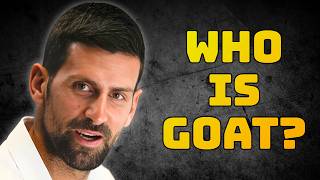Novak Djokovic Finally Names the Greatest Players Ever