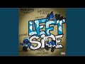 Left Side (feat. Kokane, Fade Lucciuno & East Side K-Boy)