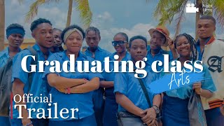 GRADUATING CLASS [Arts] |OFFICIAL TRAILER