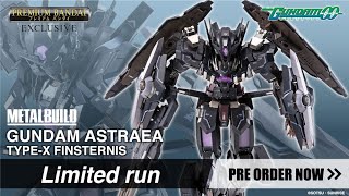 METAL BUILD GUNDAM ASTRAEA TYPE X FINSTERNIS