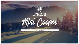 Mini Cooper | Lyrics | Nikka Zaildar | Ammy Virk | Latest Punjabi Song 2016 | Syco TM
