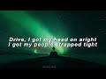 Drive // Imagine Dragons Lyrics